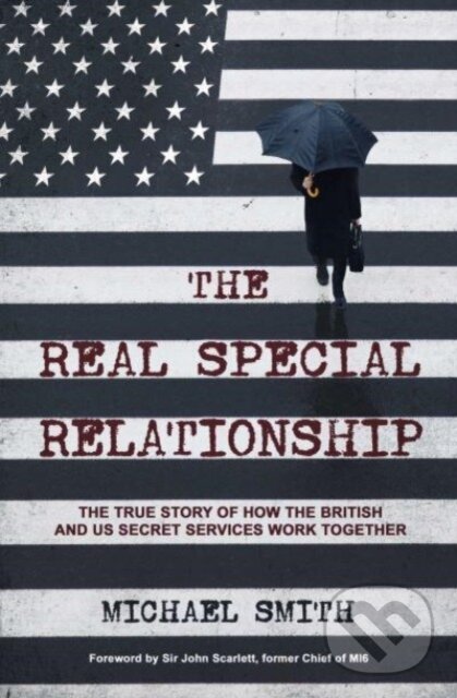 Kniha: The Real Special Relationship (Michael Smith). Simon & Schuster, 2023