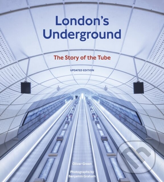 Kniha: London's Underground (Oliver Green). Frances Lincoln, 2023