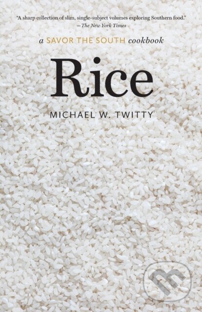 Kniha: Rice (Michael W. Twitty). The University of North Carolina, 2023