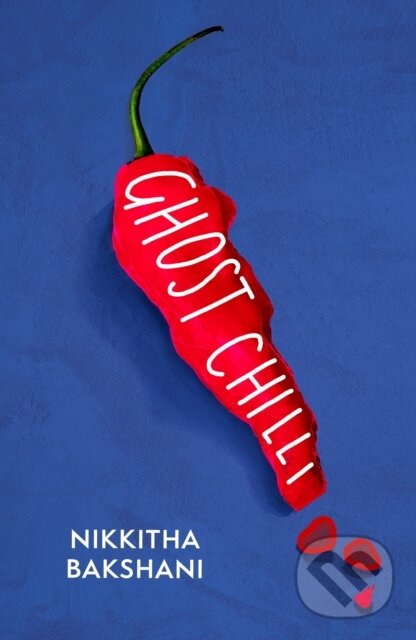 Kniha: Ghost Chilli (Nikkitha Bakshani). Fleet, 2025