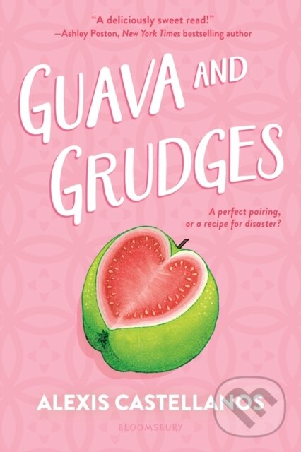 Kniha: Guava and Grudges (Alexis Castellanos). Bloomsbury, 2026