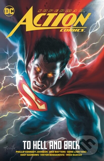 Kniha: Superman: Action Comics Vol. 2: To Hell and Back (Magdalene Visaggio a Phillip Kennedy Johnson). DC Comics, 2024