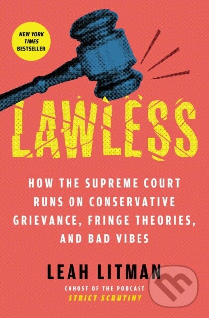 Kniha: Lawless (Leah Litman). Atria Books, 2026