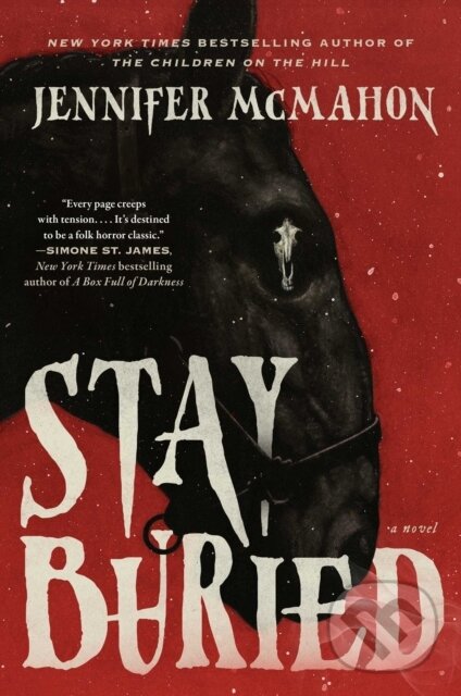 Kniha: Stay Buried (Jennifer Mcmahon). Gallery Books, 2026