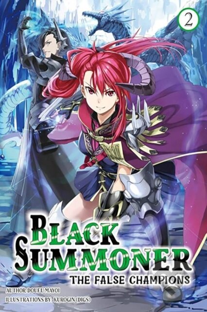 Kniha: Black Summoner, Vol. 2 (light novel) (Doufu Mayoi, Tess Nanavati, Taishi Taishi a Kurogin). J-Novel Club, 2024