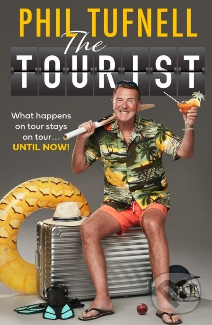 Kniha: The Tourist (Phil Tufnell). HarperCollins, 2024
