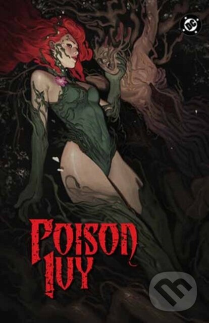 Kniha: Poison Ivy Vol. 7: Amuse-bouche (G. Willow Wilson a Marcio Takara). DC Comics, 2026