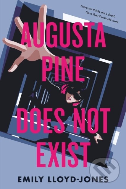 Kniha: Augusta Pine Does Not Exist (Emily Lloyd-Jones). Balzer + Bray, 2026