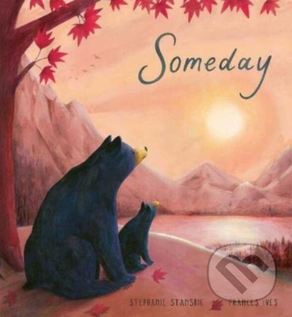 Kniha: Someday (Stephanie Stansbie). Little Tiger, 2022