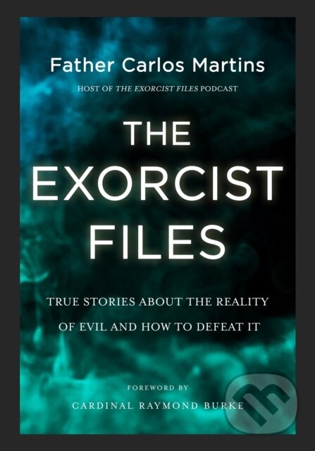 Kniha: The Exorcist Files (Father Carlos Martins). Hodder and Stoughton, 2024