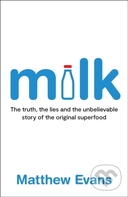 Kniha: Milk (Matthew Evans). Murdoch Books, 2024