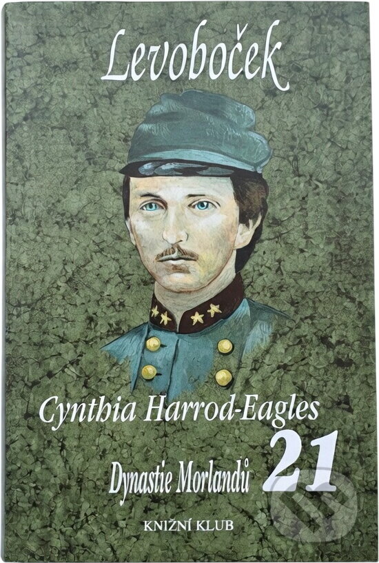 Kniha: Levoboček Dynastie Mordlandů (Cynthia Harrod-Eagles a CZK). Ikar, 2003