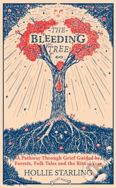Kniha: The Bleeding Tree (Hollie Starling). Rider & Co, 2023
