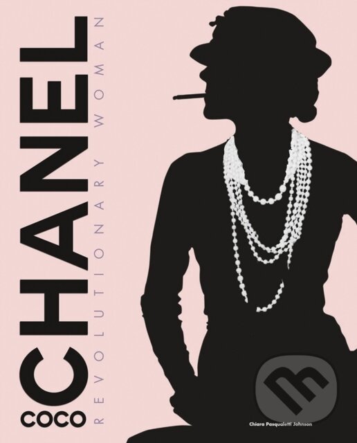 Kniha: Coco Chanel (Chiara Pasqualetti Johnson). White Star, 2023
