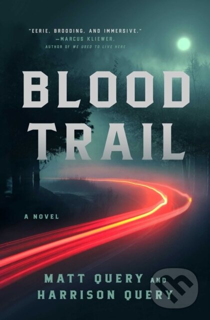 Kniha: Blood Trail (Harrison Query a Matt Query). Atria/Emily Bestler Books, 2026