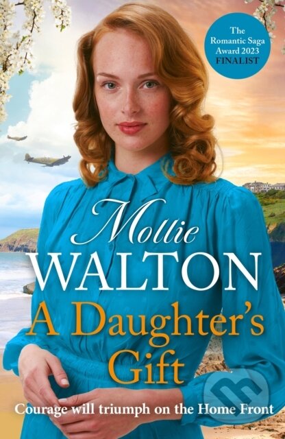 Kniha: A Daughter's Gift (Mollie Walton). Mountain Leopard Press, 2023
