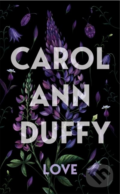 Kniha: Love (Carol Ann Duffy DBE). Picador, 2023