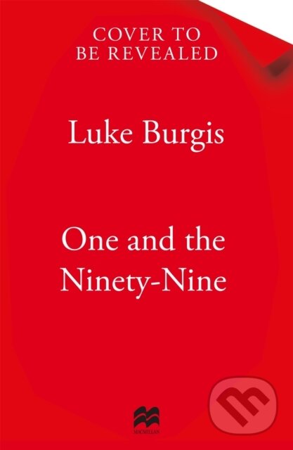 Kniha: The One and the Ninety-Nine (Luke Burgis). Pan Macmillan, 2026