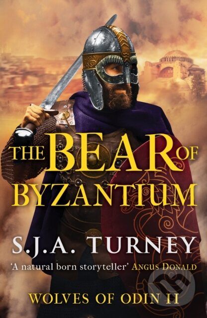 Kniha: The Bear of Byzantium (S.J.A. Turney). Canelo, 2022