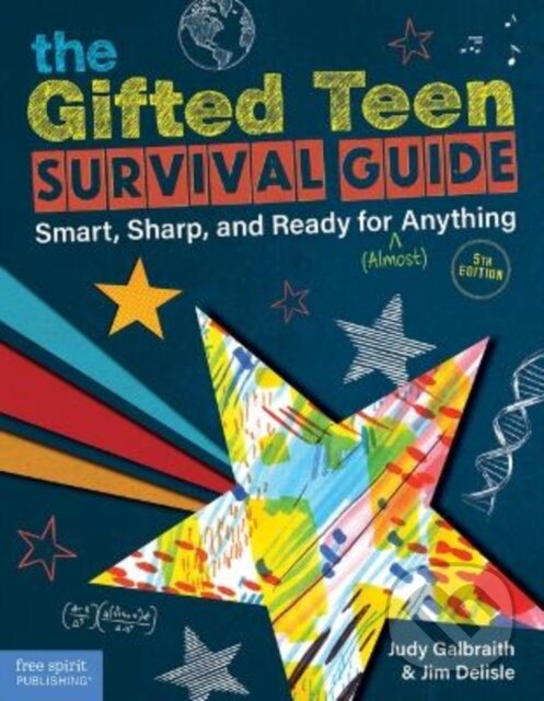 Kniha: Gifted Teen Survival Guide (Jim Delisle a Judy Galbraith). , 2022