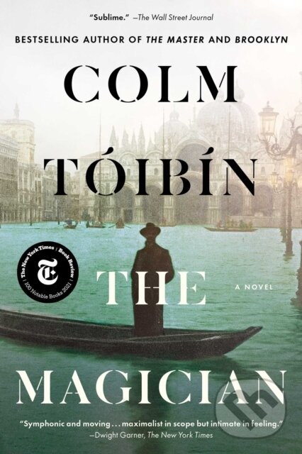 Kniha: The Magician (Toibin Colm). Scribner, 2022