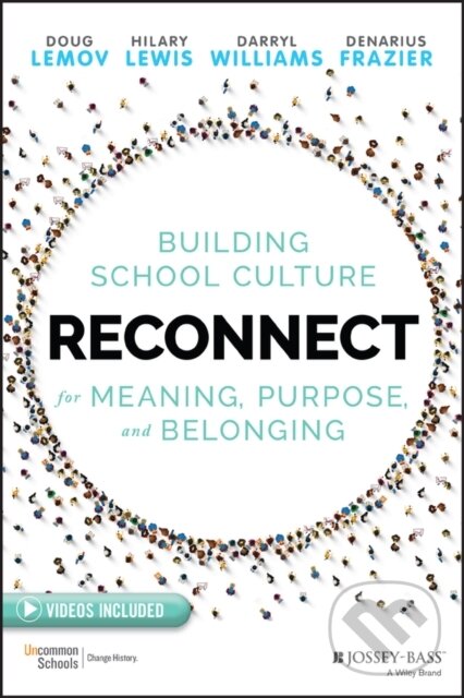 Kniha: Reconnect (Darryl Williams, Hilary Lewis, Doug Lemov a Denarius Frazier). Jossey Bass, 2022