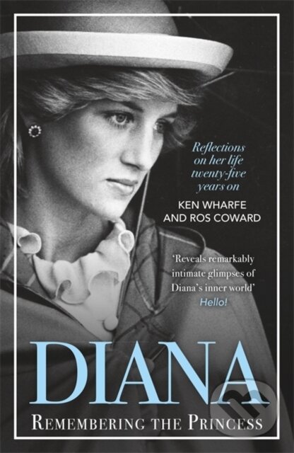 Kniha: Diana - Remembering the Princess (Ken Wharfe a Ros Coward). John Blake, 2023