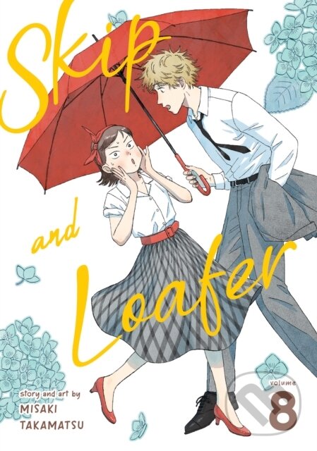 Kniha: Skip and Loafer Vol. 8 (Misaki Takamatsu). Seven Seas, 2023