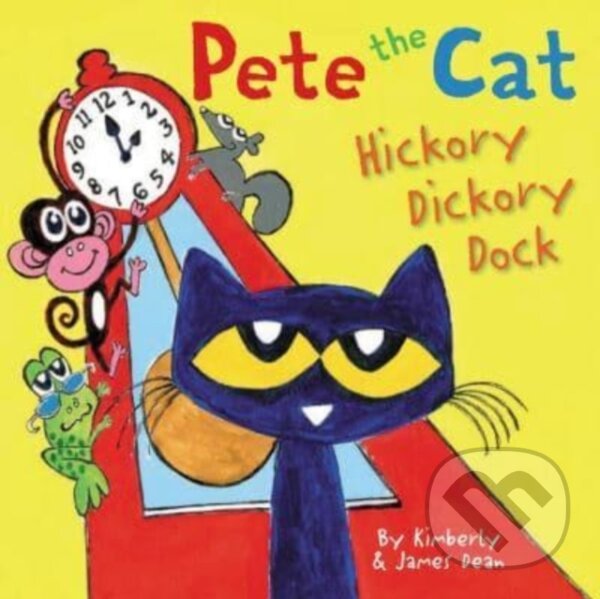Kniha: Hickory Dickory Dock (James Dean a Kimberly Dean). HarperCollins, 2023