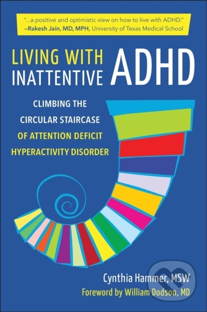 Kniha: Living With Inattentive Adhd (Cynthia Hammer). Hatherleigh, 2023