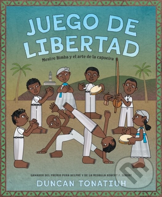 Kniha: Juego de libertad (Tonatiuh Duncan). Abrams Books for young Readers, 2023