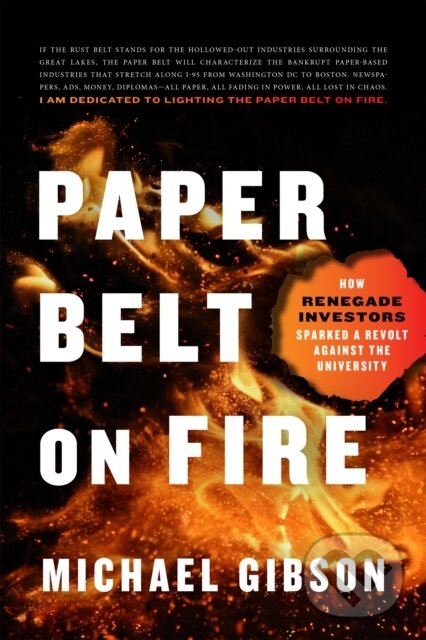 Kniha: Paper Belt on Fire (Michael Gibson). , 2023