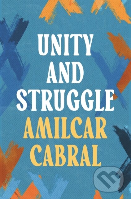 Kniha: Unity and Struggle (Amílcar Cabral). Apollo, 2024