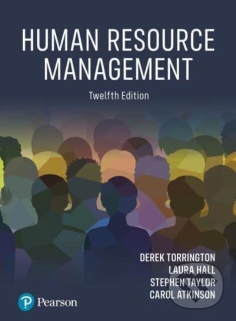 Kniha: Human Resource Management (Carol Atkinson, Stephen Taylor, Laura Hall a Derek Torrington). Pearson, 2024