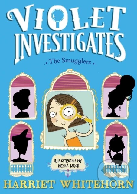 Kniha: Violet and the Smugglers (Harriet Whitehorn). Simon & Schuster, 2023