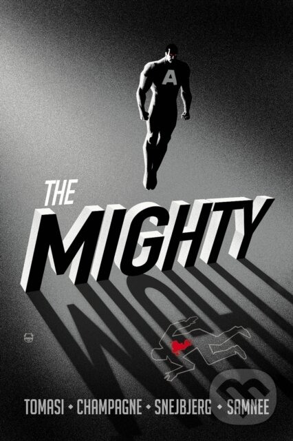 Kniha: Mighty (Keith Champagne a Peter J Tomasi). Image Comics, 2022