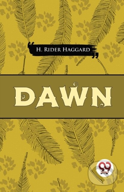 Kniha: Dawn (H. Rider Haggard). , 2023