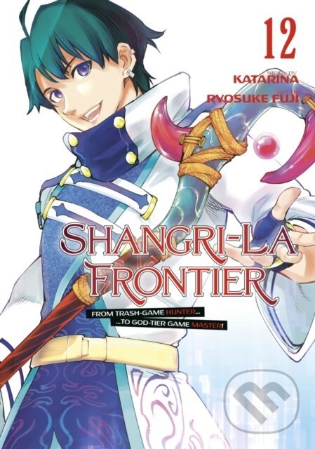 Kniha: Shangri-La Frontier 12 (Ryosuke Fuji). Kodansha Comics, 2024