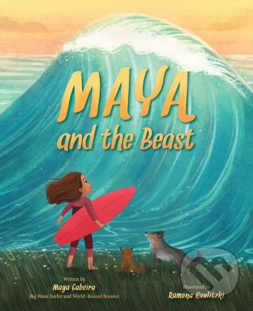 Kniha: Maya and the Beast (Maya Gabeira). Abrams Books for young Readers, 2022