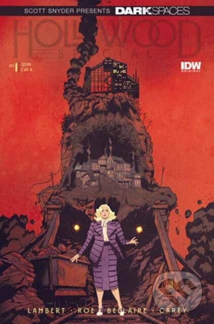 Kniha: Dark Spaces: The Hollywood Special (Claire Roe a Jeremy Lambert). Idea & Design Works, 2024