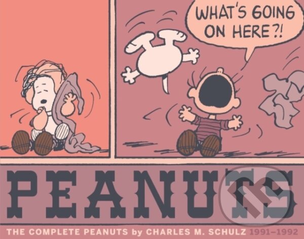 Kniha: The Complete Peanuts 1991-1992 (Charles M Schulz). , 2024