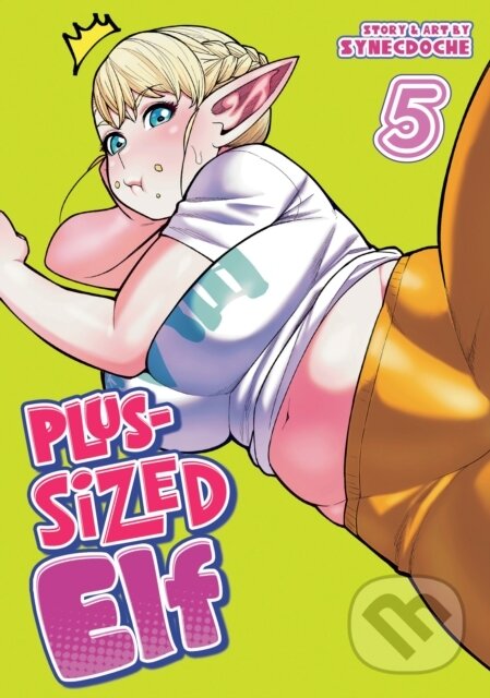 Kniha: Plus-Sized Elf Vol. 5 (Rerelease) (Synecdoche). Seven Seas, 2024
