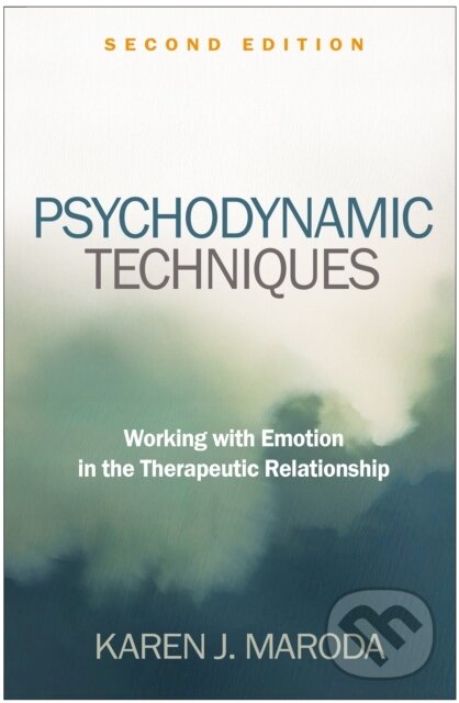 Kniha: Psychodynamic Techniques, Second Edition (Maroda Karen J.). Guilford Press, 2026