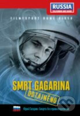 Smrt Gagarina: Odtajněno - Anatolij Nevelskij, Filmexport Home Video, 2011