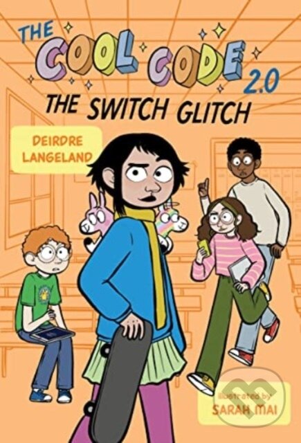 Kniha: The Cool Code 2.0 (Langeland Deirdre). Clarion Books, 2023