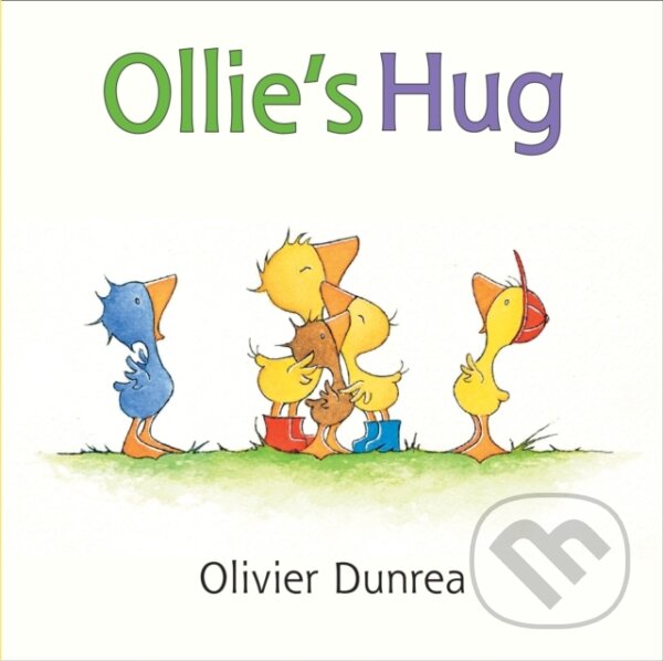 Kniha: Ollie's Hug (Dunrea Olivier). Clarion Books, 2023