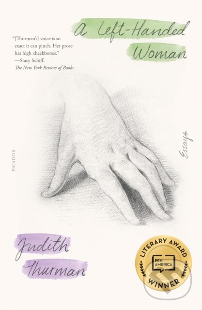 Kniha: A Left-Handed Woman (Judith Thurman). , 2023