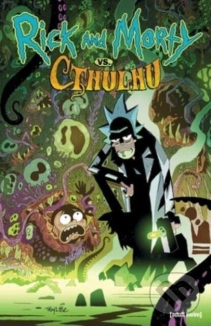 Kniha: Rick and Morty: vs. Cthulhu (Jim Zub). Oni Press, 2023