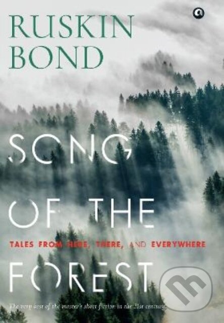 Kniha: SONG OF THE FOREST (Ruskin Bond). , 2022