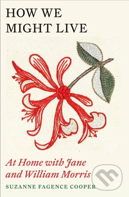 Kniha: How We Might Live (Suzanne Fagence Cooper). Quercus, 2023